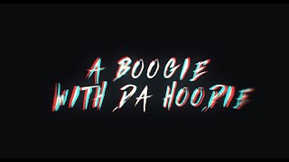 A Boogie Wit da Hoodie - 7 Mac 11's [Official Lyric Video]