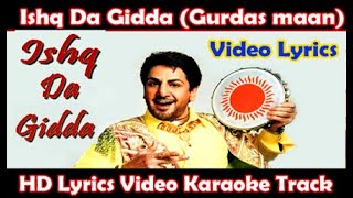 Ishq Da Gidda Original Video Karaoke by Gurdas Maan
