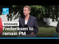 Frederiksen to remain Denmark's PM leading centre-left coalition government • FRANCE 24 English