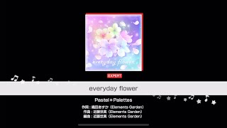 【親指AP】everyday flower -EXPERT-【バンドリ/ガルパ】