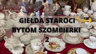 Giełda Staroci - Bytom Szombierki 2