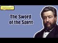 The Sword of the Spirit || Charles Spurgeon - Volume 37: 1891