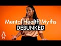 5 Common Mental Health Myths Debunked | Clinical Psychologist Dr Michaela Dunbar