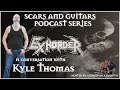 A conversation with Kyle Thomas (Exhorder)