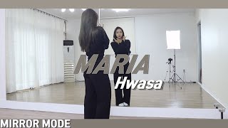 [Kpop]화사(HWASA) '마리아(Maria)' 커버댄스 Cover Dance Mirror Mode