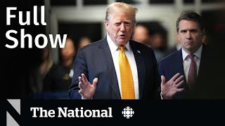 CBC News: The National | Trump trial jury deliberates