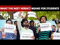 NEET UG 2024 Supreme Court Said No Reneet, What Does The Judgement Mean For The Students?