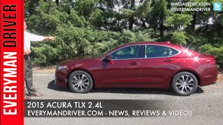 Here's the 2015 Acura TLX 2.4L Review on Everyman Driver