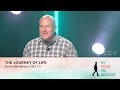 The Journey of Life | Pastor Mike Breaux