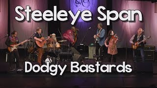 Steeleye Span - Dodgy Bastards (Live)