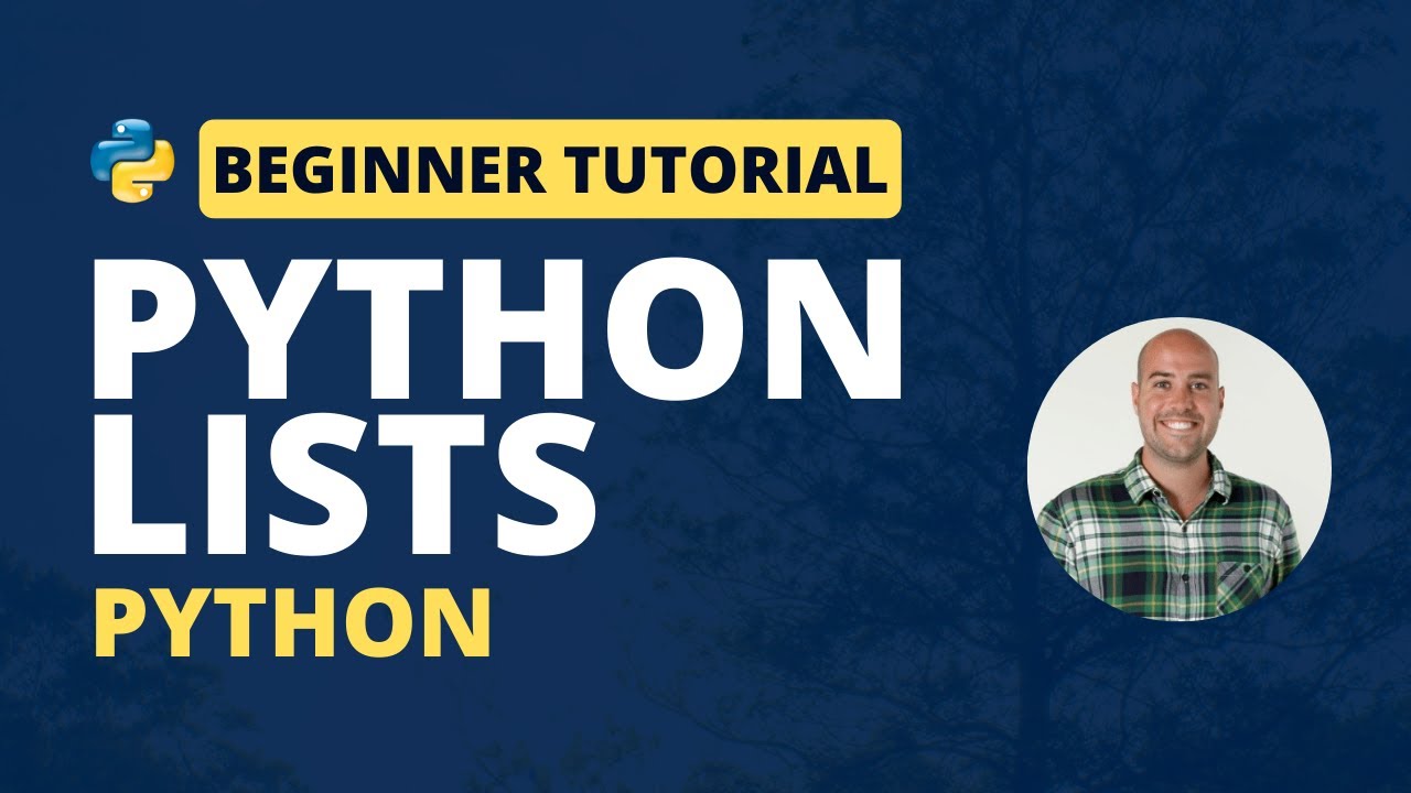 Python Lists Python Beginner Tutorial Youtube