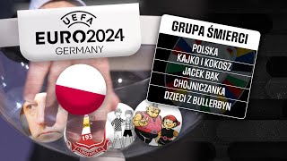 EURO 2024: POLSKA W GRUPIE ŚMIECHU
