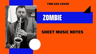 The Cranberries: Zombie ~ Saxophone New Video ~ Tomaz Nedoh -Tom Sax  Music Sheet ~ Notes