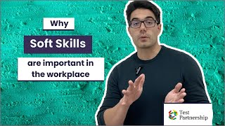 Why Soft Skills are Important in the Workplace