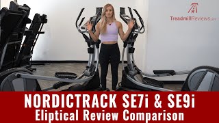 NordicTrack SE7i & SE9i Elliptical Review Comparison