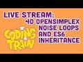 Coding Train Live 170: 4D OpenSimplexNoise Loops and ES6 Inheritance
