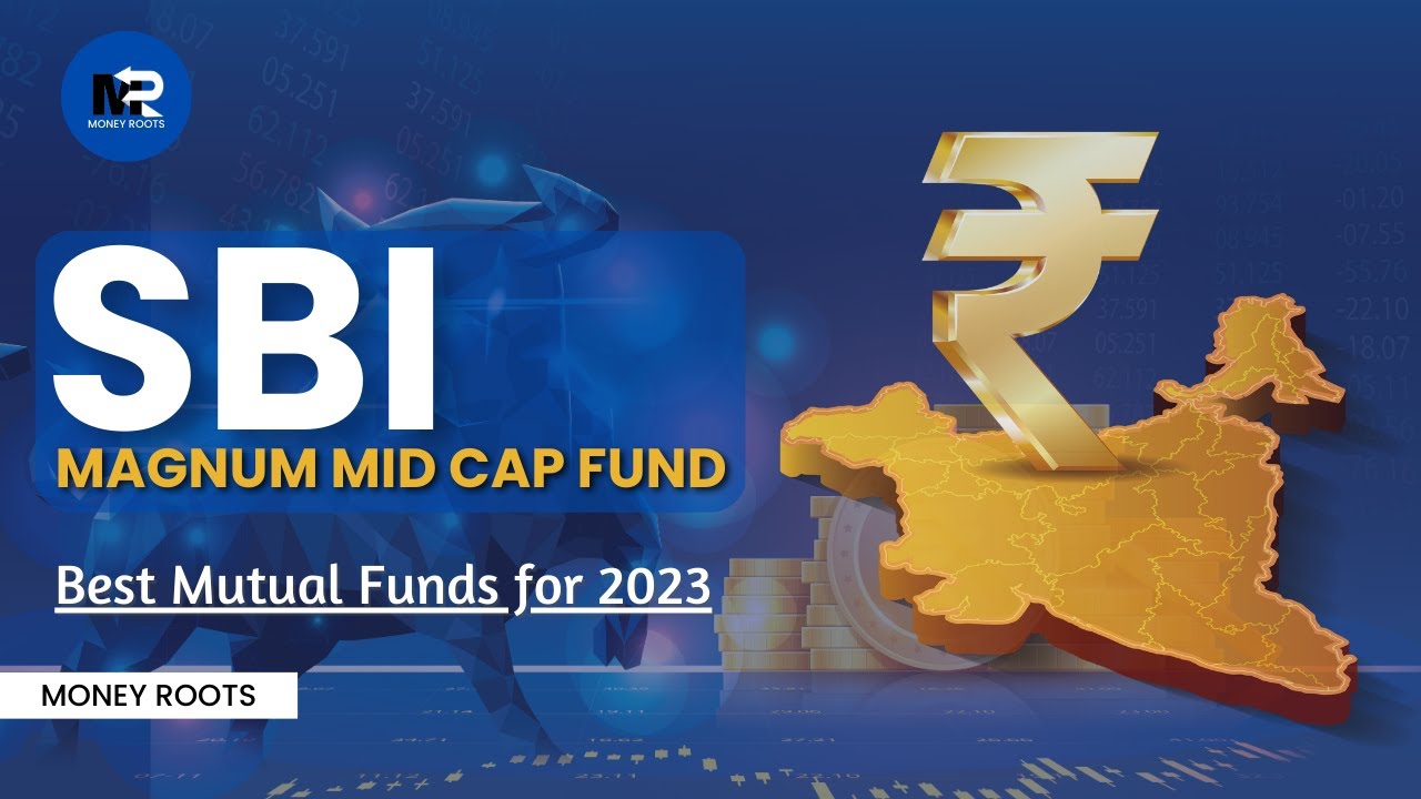 SBI Magnum Midcap Fund 2023 | SBI Midcap Fund L Best Mutual Fund 2023 # ...