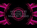 Hot Since 82 Essential Mix, mixed by Prabid