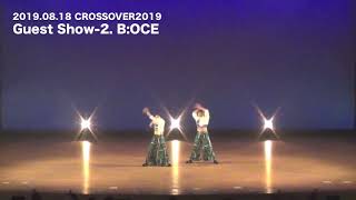 CROSSOVER2019 / Guest-2 B:OCE