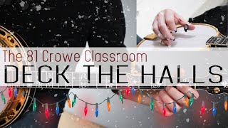 Deck The Halls - The 81Crowe Classroom