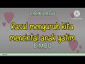 ALBUM RELIGI BIMBO - RASUL MENYURUH KITA MENCINTAI ANAK YATIM - LIRIK LAGU