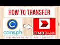 How to Transfer: COINS.PH TO CIMB BANK| Myra Mica