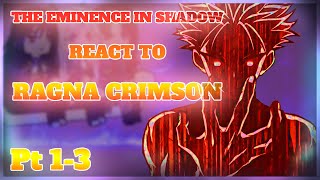 The Eminence in Shadow react to Ragna Crimson || Gacha react || Part (1-3)