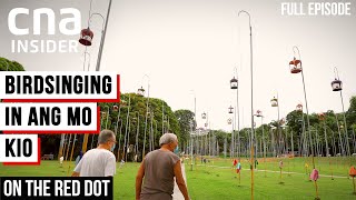 HDB Stories: Singapore's Largest Community Garden + Ang Mo Kio's Birdsinging Club | On The Red Dot