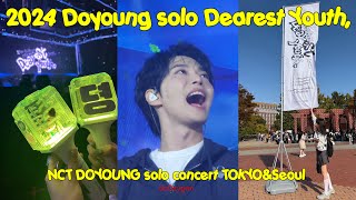 2024 DOYOUNG solo concert Dearest Youth, TOKYO&Seoul(encore concert) 🌊앞으로도 도영이의   수많은 여행을 함께할게🍀