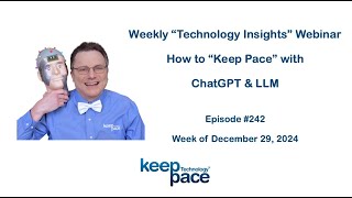 Episode 242 - December 29, 2024 - Live GenAI / ChatGPT Webinar