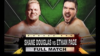 Shane Douglas vs Ethan Page • FULL MATCH