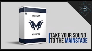 Mainstage Revolution| The Ultimate Main Stage Pack