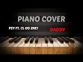 PSY - DADDY ft. CL of 2NE1 (Piano Cover)