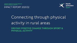 Connecting Through Physical Activity in Rural Areas - Case Study: Revival North Yorkshire