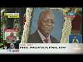 magufuli showed me where he would be buried says president samia suluhu full speech