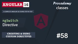 #58 ngSwitch Directive | Creating & Using Custom Directive |A Complete Angular Course