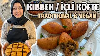 İçli Köfte (Kibbeh) Recipe – Traditional \u0026 Vegan | Turkish \u0026 Middle Eastern Cuisine