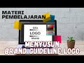 Materi Pembelajaran | Membuat Brand Giudeline untuk design logo #materi #materipembelajaran