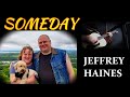 SOMEDAY by Jeffrey Haines #gospel