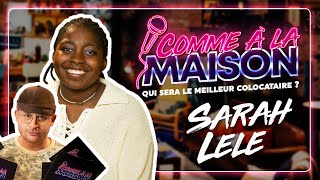 Sarah Lélé : Anecdotes Piquantes et Punchlines - L’Humoriste Belge se Confie dans Comme à la maison