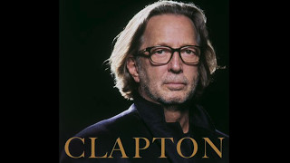 Top 10 Best Eric Clapton Songs