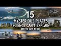15 Mysterious Places Science Can’t Explain (These Are REAL)