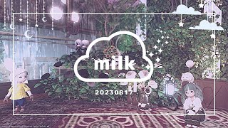 【FF14】milk milky TALK《雑談》