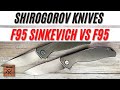 Shirogorov F95R Slim VS F95 Sinkevich Touch Pocketknife. Fablades Comparison Review