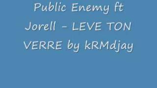 Public Enemy ft Jorell \u0026 kRMdjay - La tete a l'envers