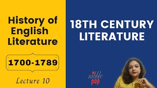 18th Century Literature | 1700-1789 | History of English Literature | Lecture 10