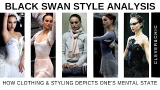 How Clothing Displays Mental States | Black Swan - Nina Style Analysis