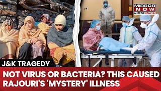 Rajouri 'Mystery Illness' Identified? 17 Dead, 4 Hospitalised, What Caused The Disease In J\u0026K? Watch