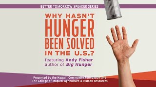 Andy Fisher: Why Hasn't Hunger Been Solved in the U.S.?