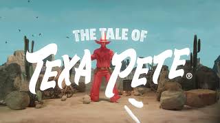 The Tale of Texas Pete